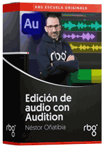 Domina Adobe Audition con el curso de RBG Escuela