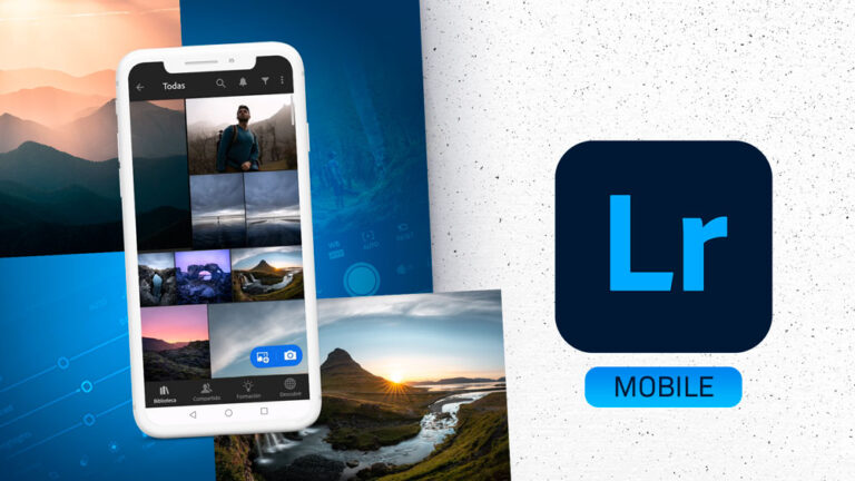 Curso Adobe Lightroom Mobile: edita fotos en tu móvil