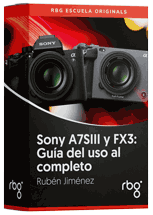 Videoguía Sony A7S III y FX3 en RBG Escuela